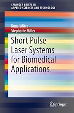 Télécharger le livre :  Short Pulse Laser Systems for Biomedical Applications