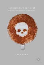 Télécharger le livre :  The Death Café Movement