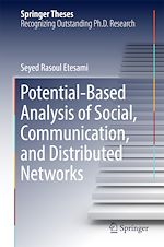 Télécharger le livre :  Potential-Based Analysis of Social, Communication, and Distributed Networks