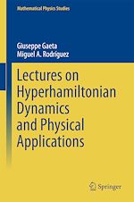 Télécharger le livre :  Lectures on Hyperhamiltonian Dynamics and Physical Applications