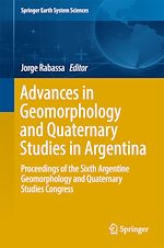 Télécharger le livre :  Advances in Geomorphology and Quaternary Studies in Argentina