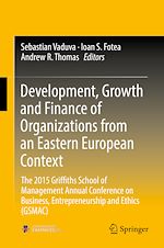 Télécharger le livre :  Development, Growth and Finance of Organizations from an Eastern European Context