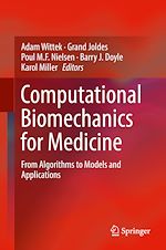 Télécharger le livre :  Computational Biomechanics for Medicine