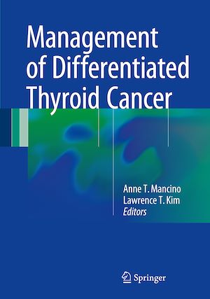Téléchargez le livre :  Management of Differentiated Thyroid Cancer