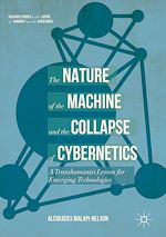 Télécharger le livre :  The Nature of the Machine and the Collapse of Cybernetics