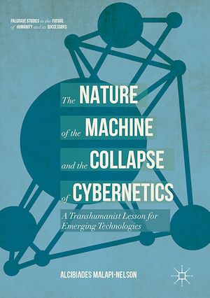 Téléchargez le livre :  The Nature of the Machine and the Collapse of Cybernetics