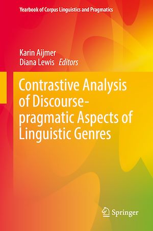 Téléchargez le livre :  Contrastive Analysis of Discourse-pragmatic Aspects of Linguistic Genres