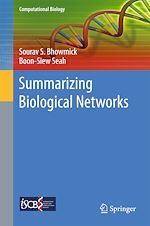 Télécharger le livre :  Summarizing Biological Networks
