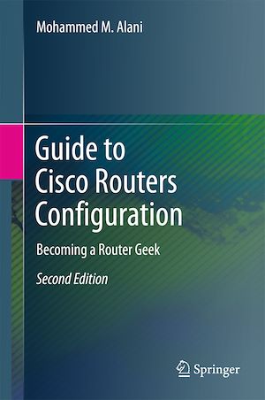 Téléchargez le livre :  Guide to Cisco Routers Configuration