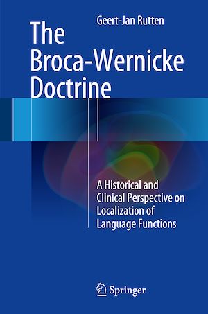 Téléchargez le livre :  The Broca-Wernicke Doctrine