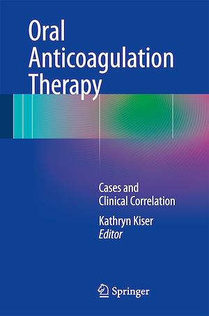 Téléchargez le livre :  Oral Anticoagulation Therapy