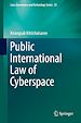 Télécharger le livre :  Public International Law of Cyberspace