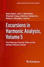 Télécharger le livre :  Excursions in Harmonic Analysis, Volume 5