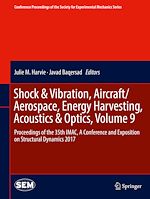 Télécharger le livre :  Shock & Vibration, Aircraft/Aerospace, Energy Harvesting, Acoustics & Optics, Volume 9