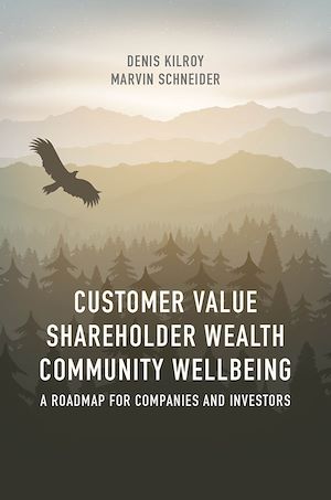 Téléchargez le livre :  Customer Value, Shareholder Wealth, Community Wellbeing