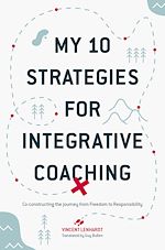 Télécharger le livre :  My 10 Strategies for Integrative Coaching