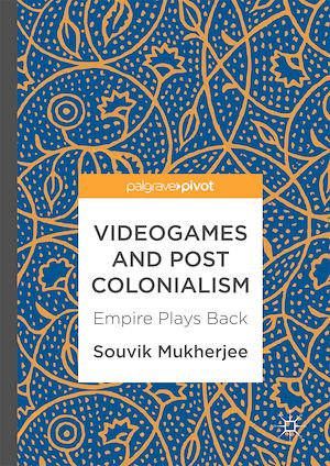 Téléchargez le livre :  Videogames and Postcolonialism