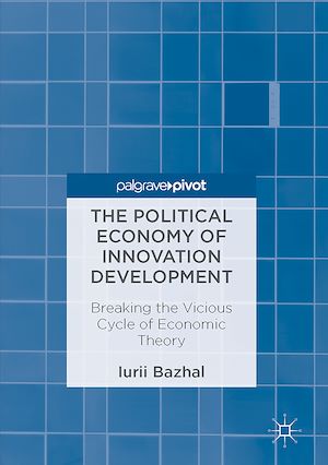 Téléchargez le livre :  The Political Economy of Innovation Development