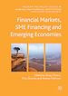 Télécharger le livre :  Financial Markets, SME Financing and Emerging Economies