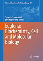 Télécharger le livre :  Euglena: Biochemistry, Cell and Molecular Biology
