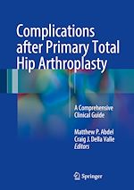 Télécharger le livre :  Complications after Primary Total Hip Arthroplasty