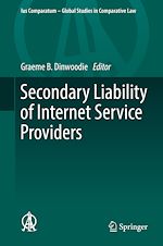 Télécharger le livre :  Secondary Liability of Internet Service Providers