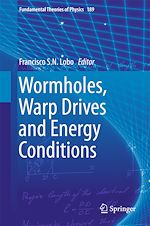 Télécharger le livre :  Wormholes, Warp Drives and Energy Conditions