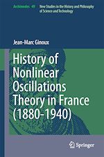 Télécharger le livre :  History of Nonlinear Oscillations Theory in France (1880-1940)