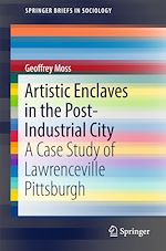 Download this eBook Artistic Enclaves in the Post-Industrial City