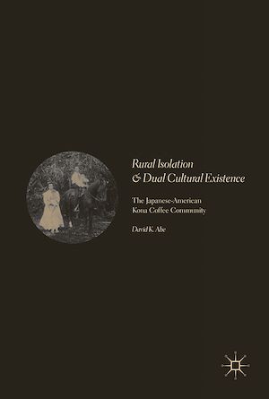 Téléchargez le livre :  Rural Isolation and Dual Cultural Existence