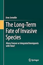 Télécharger le livre :  The Long-Term Fate of Invasive Species