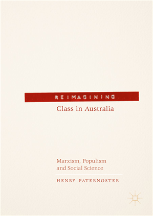 Téléchargez le livre :  Reimagining Class in Australia