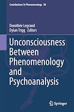 Télécharger le livre :  Unconsciousness Between Phenomenology and Psychoanalysis