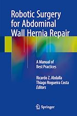 Télécharger le livre :  Robotic Surgery for Abdominal Wall Hernia Repair
