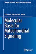Télécharger le livre :  Molecular Basis for Mitochondrial Signaling