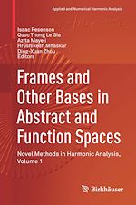 Télécharger le livre :  Frames and Other Bases in Abstract and Function Spaces