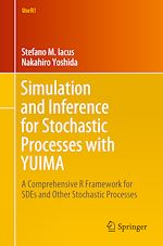 Télécharger le livre :  Simulation and Inference for Stochastic Processes with YUIMA
