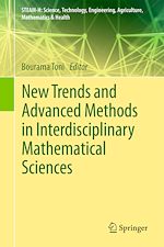 Télécharger le livre :  New Trends and Advanced Methods in Interdisciplinary Mathematical Sciences