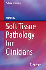 Télécharger le livre :  Soft Tissue Pathology for Clinicians