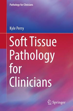 Téléchargez le livre :  Soft Tissue Pathology for Clinicians