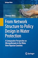 Télécharger le livre :  From Network Structure to Policy Design in Water Protection