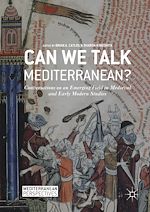 Télécharger le livre :  Can We Talk Mediterranean?