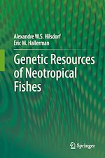 Télécharger le livre :  Genetic Resources of Neotropical Fishes