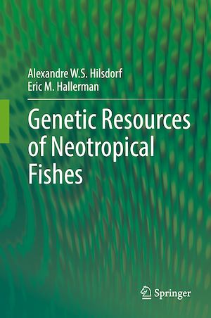 Téléchargez le livre :  Genetic Resources of Neotropical Fishes