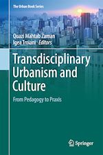 Download this eBook Transdisciplinary Urbanism and Culture