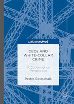 Télécharger le livre :  CEOs and White-Collar Crime