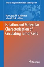 Télécharger le livre :  Isolation and Molecular Characterization of Circulating Tumor Cells