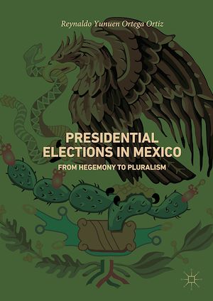 Téléchargez le livre :  Presidential Elections in Mexico