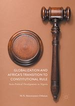 Télécharger le livre :  Globalization and Africa's Transition to Constitutional Rule
