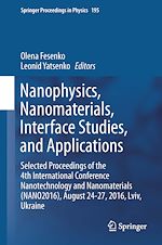 Download this eBook Nanophysics, Nanomaterials, Interface Studies, and Applications